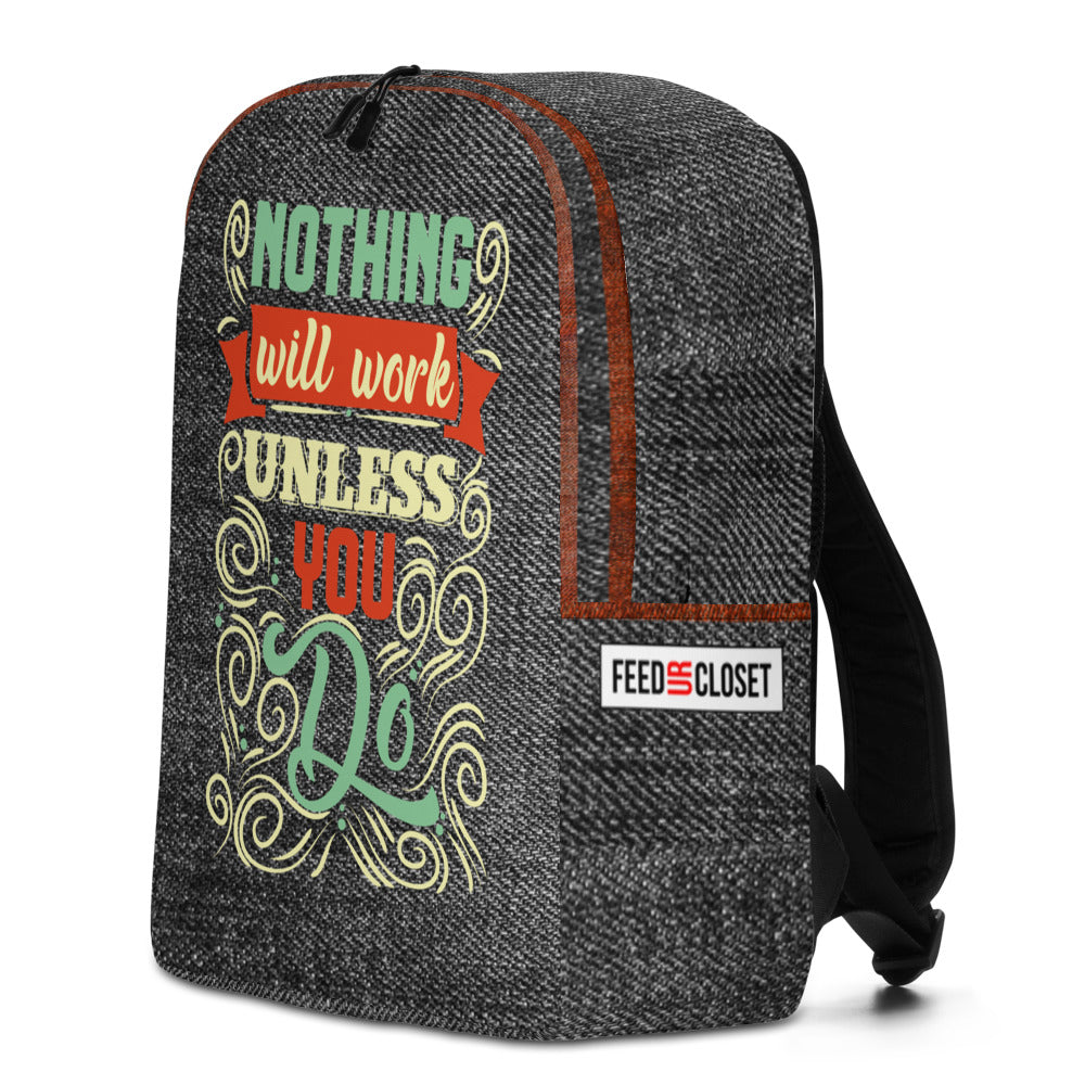 NOTHING WILL WORK UNLESS YOU DO JEANS STYLE MINIMALIST BACKPACK - FEED UR CLOSET BP042 - feedurcloset