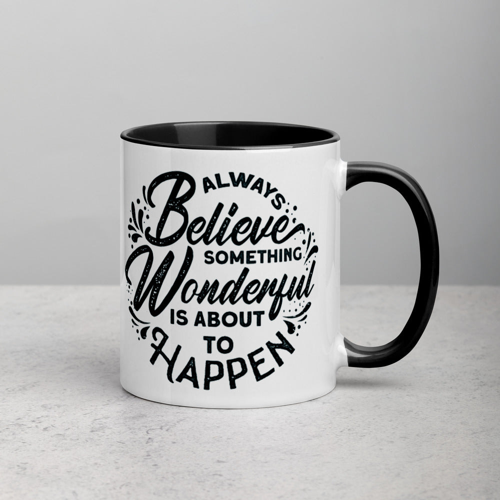 SOMETHING WONDERFUL IS ABOUT TO HAPPEN MUG WITH COLOR INSIDE - FEED UR CLOSET CM020 - feedurcloset